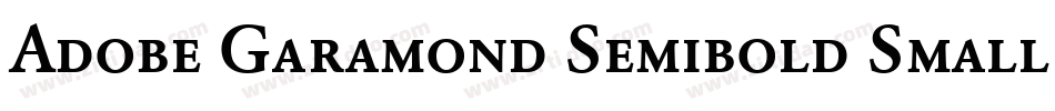 Adobe Garamond Semibold Small Caps & Oldstyle Figures字体转换